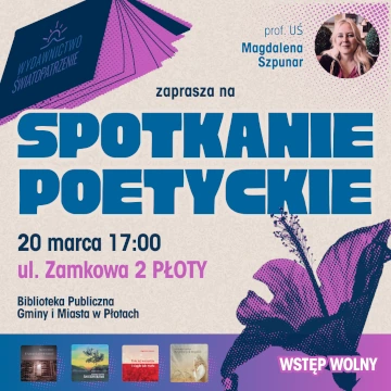 Magdalena Szpunar - Wieczór poetycki: Płoty, 2025-03-20