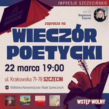 Magdalena Szpunar - Wieczór poetycki: Szczecin, 2025-03-22